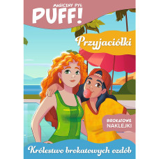 PUFF! MAGICZNY PYŁ - PRZYJACIÓŁKI